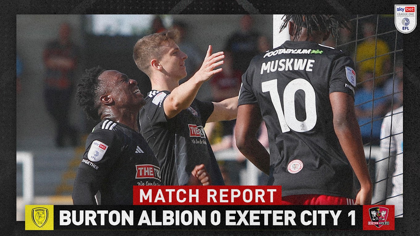 Burton Albion 0-1 Exeter City