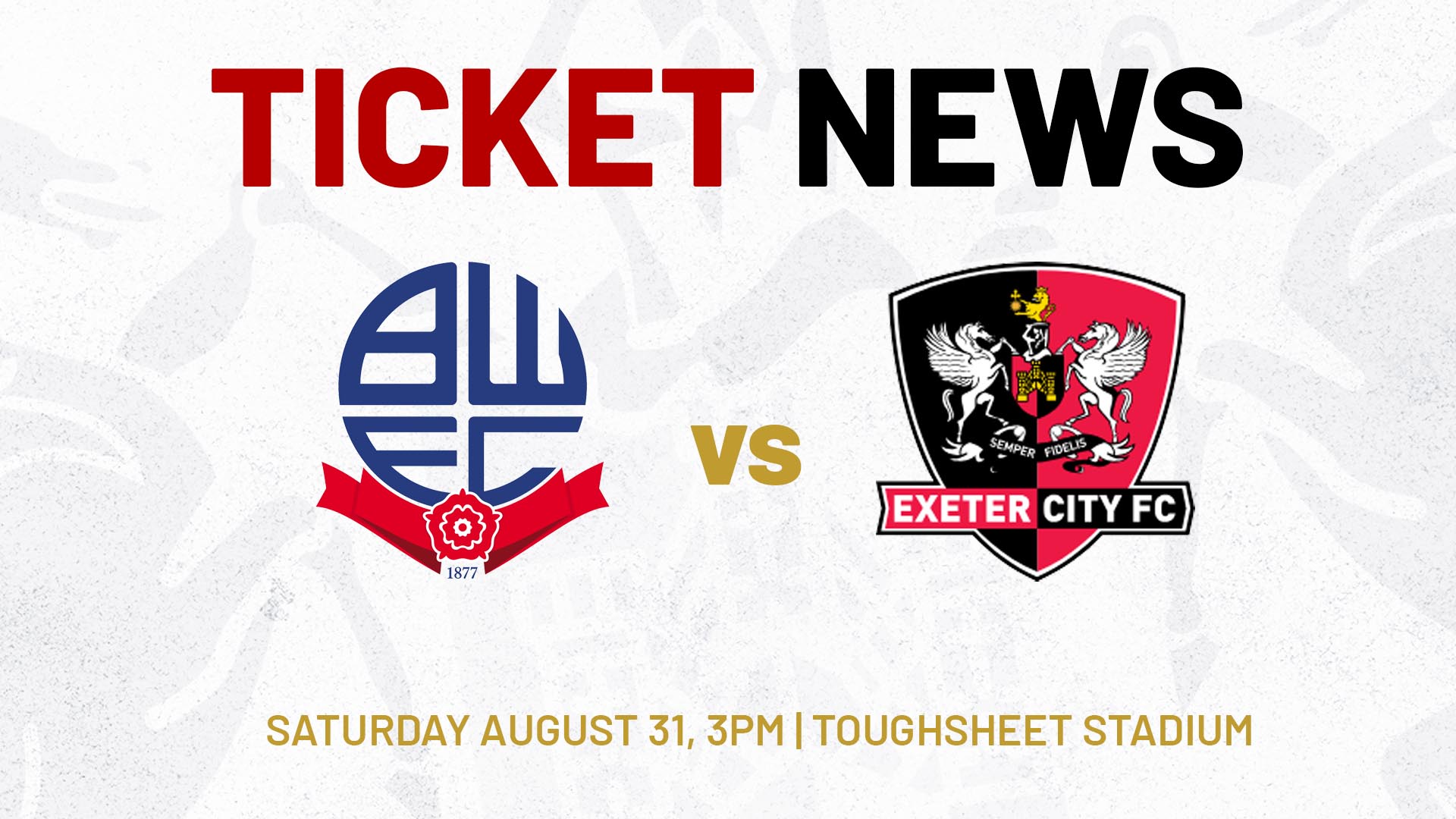 Ticket news for Bolton Wanderers