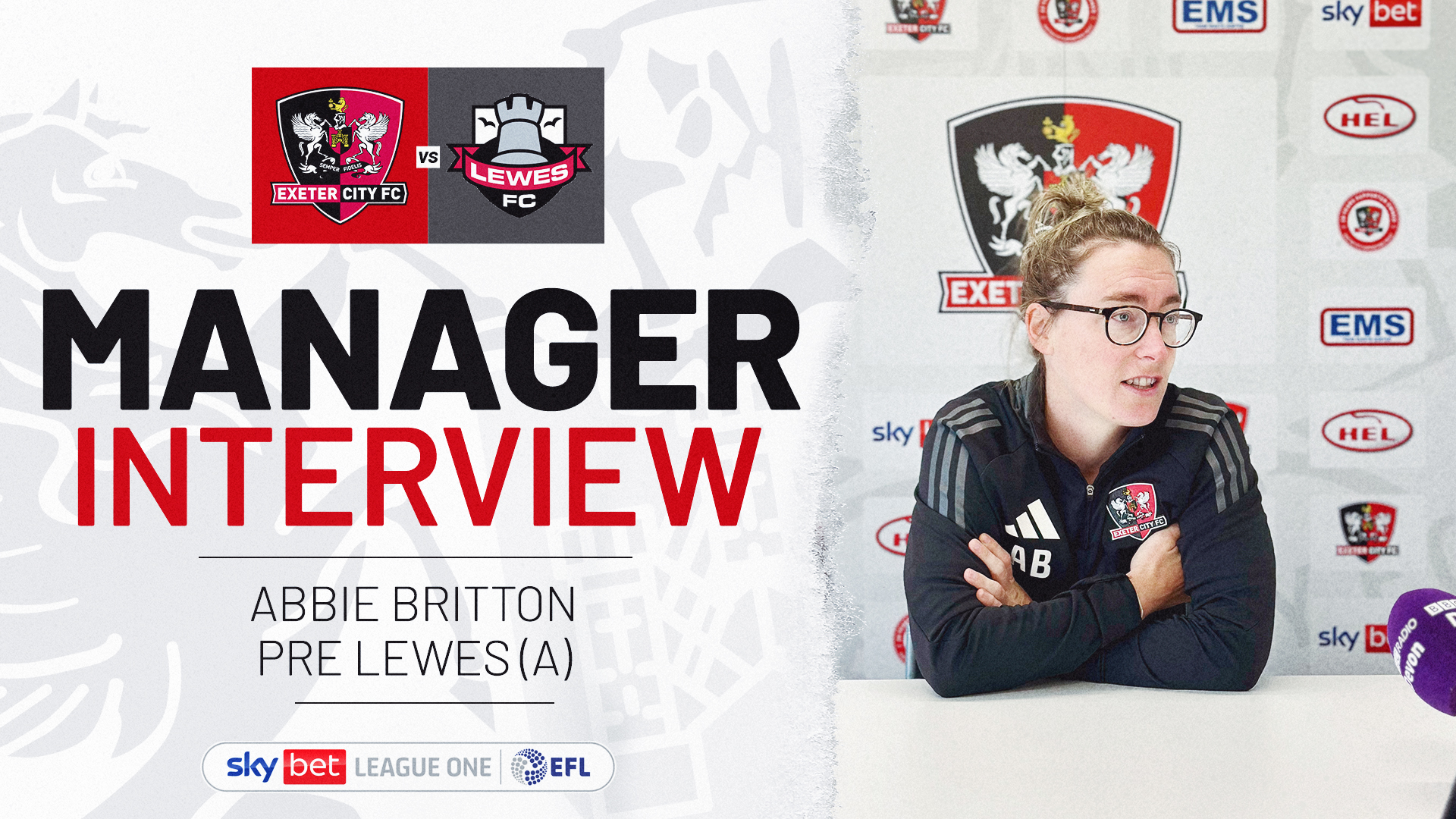 Manager Interview graphic. On the right is a picture of Exeter City Womens' Manager Abbie Britton being interviewed. On the left is text saying: MANAGER INTERVIEW / ABBIE BRITTON PRE LEWES (A)