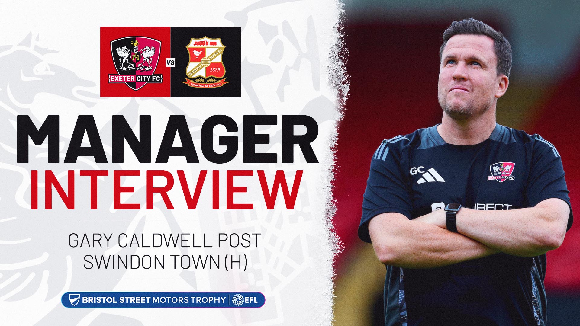 Manager Interview Graphic. Image of Gary with his arms crossed thinking on the right, text on the left reading: MANAGER INTERVIEW / GARY CALDWELL POST SWINDON TOWN (H)