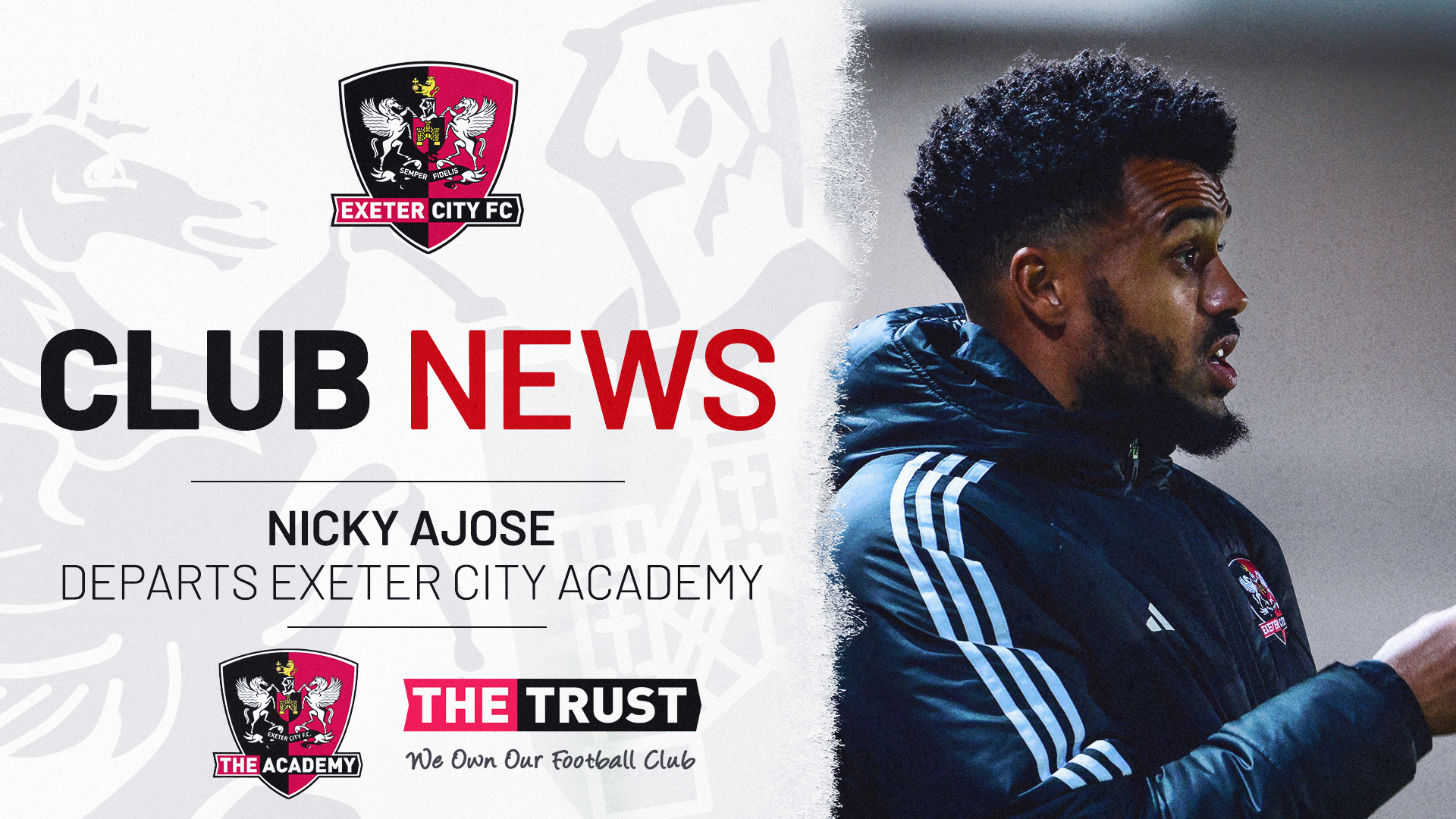 Club news graphic. Text reads: CLUB NEWS / NICKY AJOSE DEPARTS EXETER CITY ACADEMY. On the right there is an image of Nicky in a coach's tracksuit.