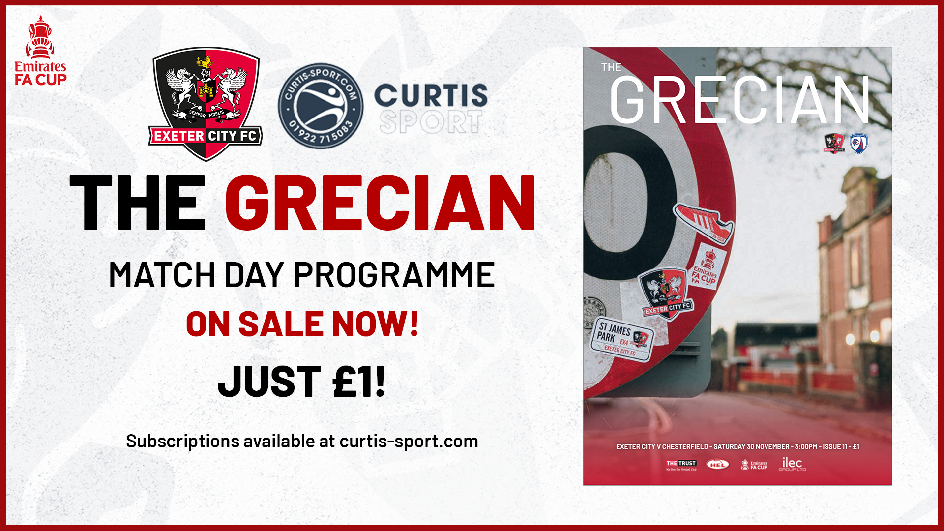 Programme promo graphic for Chesterfield. On the right there is an image of the front cover of the Exeter v Chesterfield programme, on the left there is text reading: THE GRECIAN / MATCH DAY PROGRAMME / ON SALE NOW! / JUST £1! / Subscriptions available at Curtis-sport.com