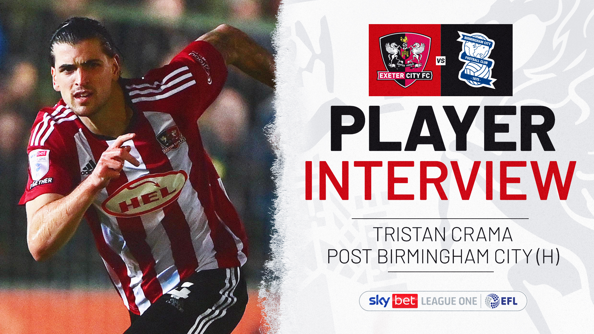 Player interview graphic. Text reads: PLAYER INTERVIEW / TRISTAN CRAMA POST BIRMINGHAM CITY (H). Image of Tristan running on the left