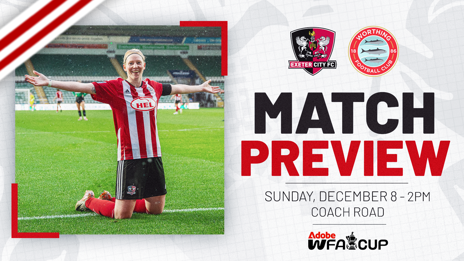 Match preview graphic. Text reads: MATCH PREVIEW / SUNDAY, DECEMBER 8 - 2PM, COACH ROAD / ADOBE WOMEN'S FA CUP. Badges of Exeter City and Worthing are on the page, as is an image of Sarah Stacey celebrating with a knee slide and her arms stretched out.