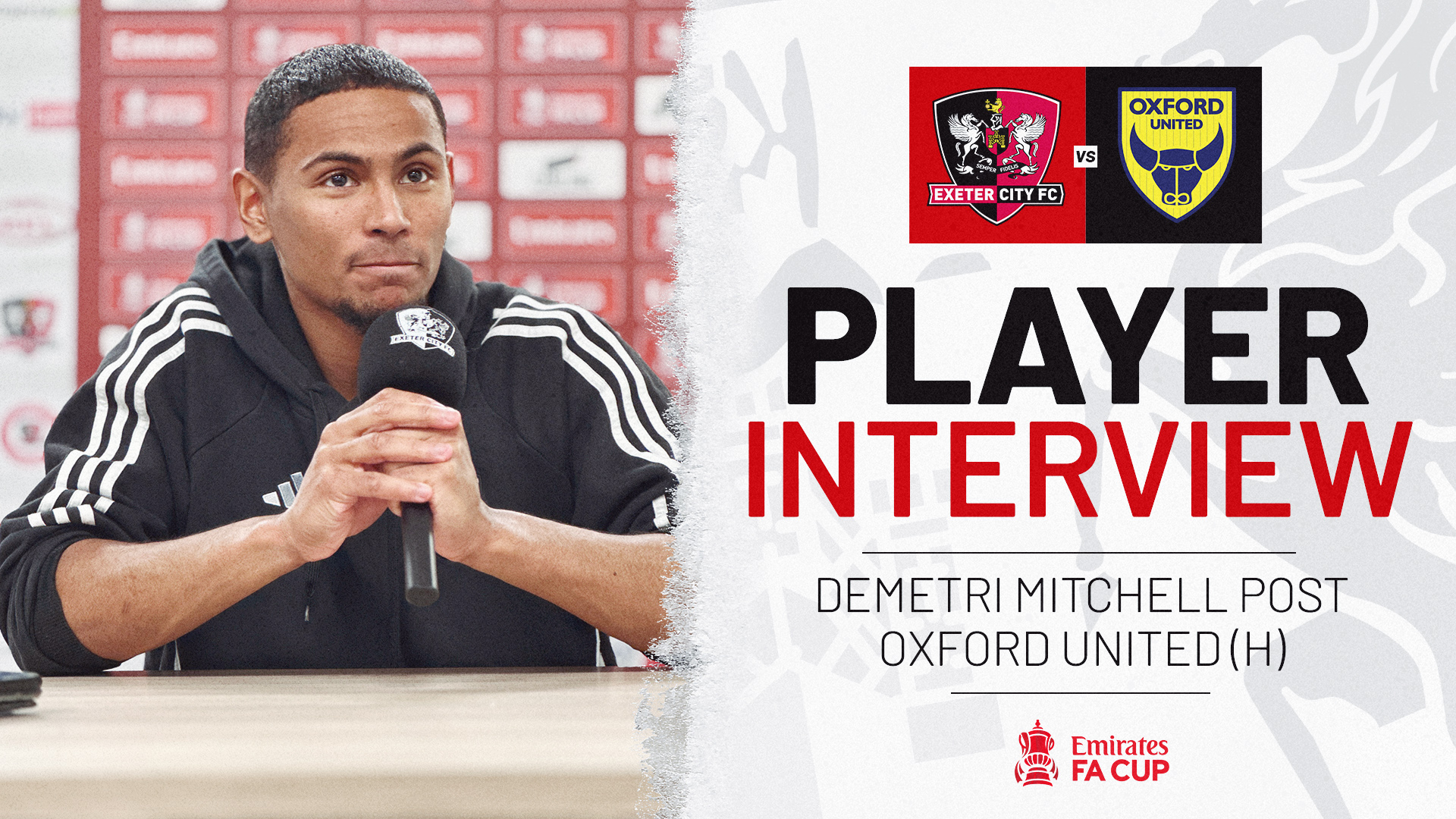 Player Interview graphic for Demetri Mitchell post Oxford United (H)