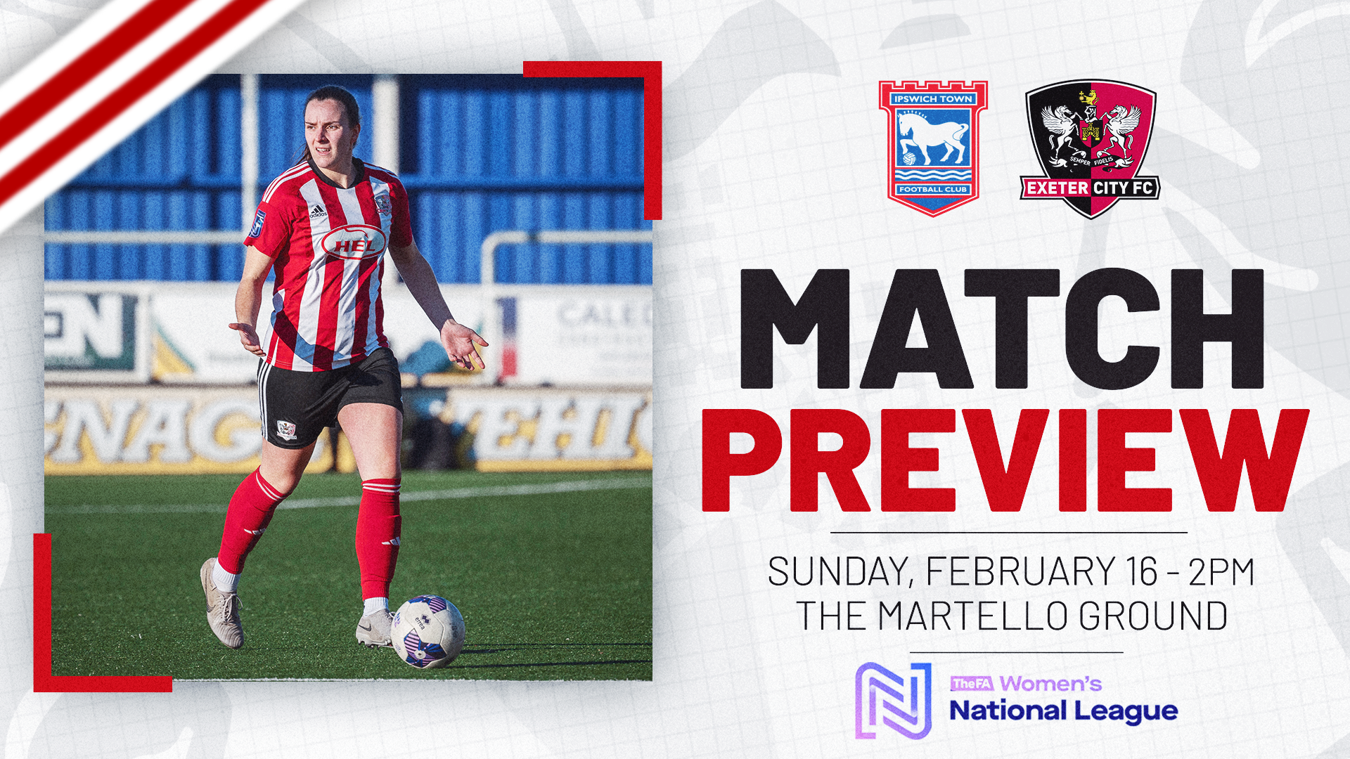 Match Preview graphic for Ipswich Town v Exeter City Women at the Martello Stadium on Sunday, February 16 - 2pm