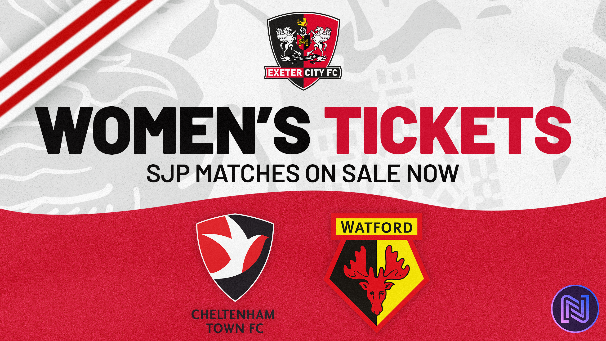 Graphic saying that Women's Tickets at SJP are on sale now against Cheltenham Town women and Watford Women