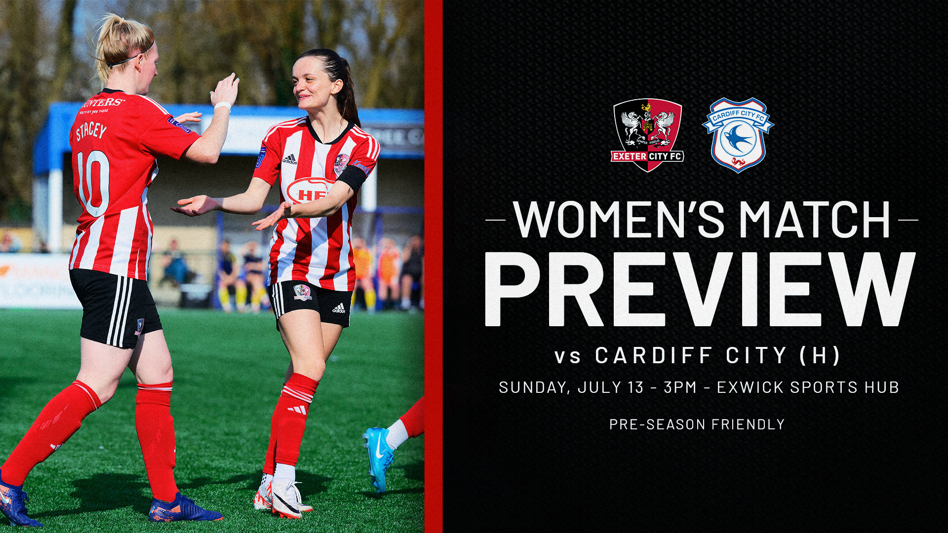 Women's Match Preview graphic for Cardiff City (H) on Sunday, July 13, at 3pm, at Exwick Sports Hub