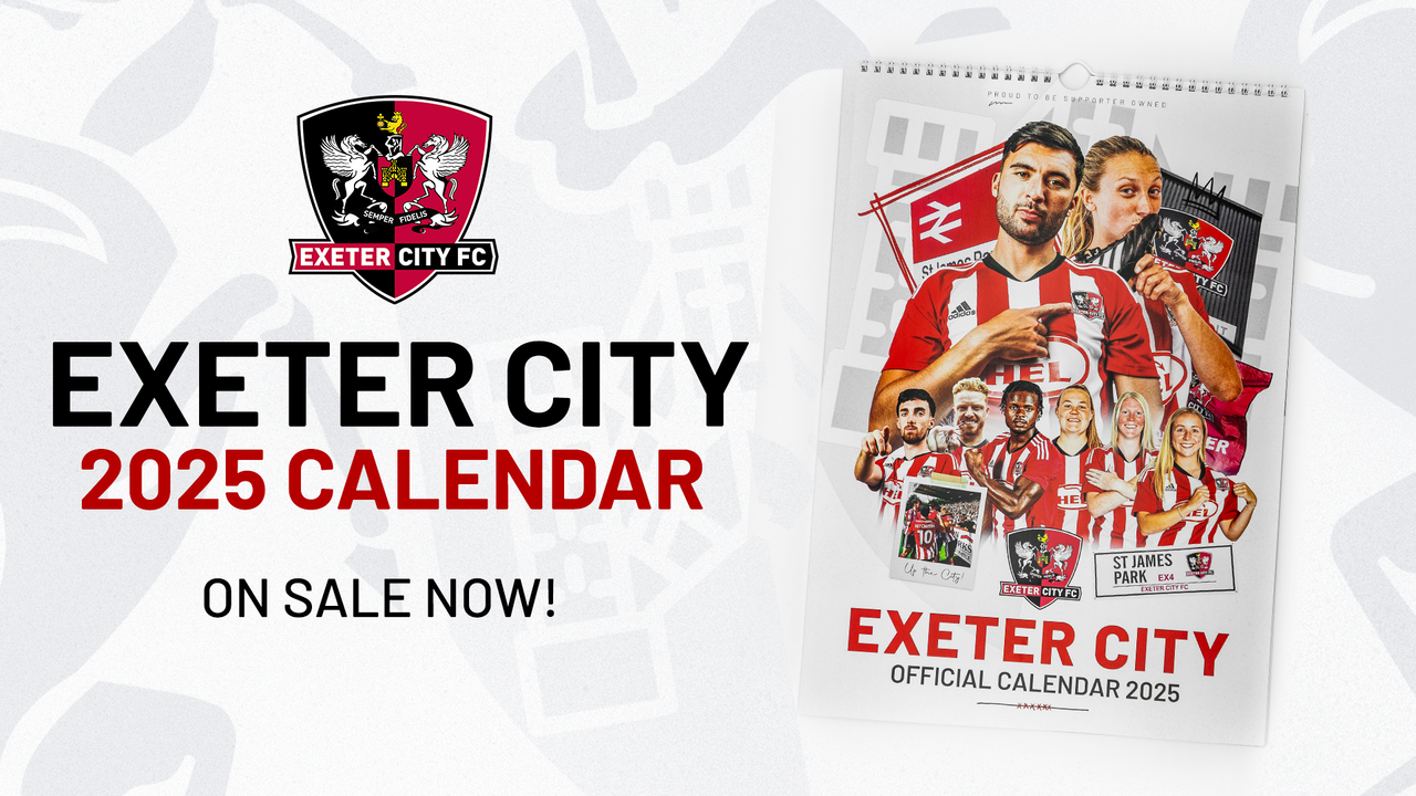 2025 official Club Calendar now on sale! Exeter City F.C.