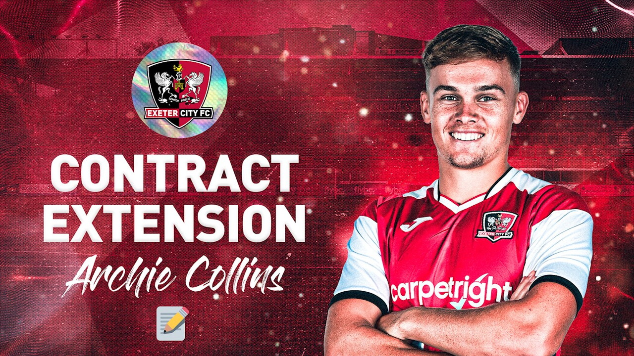 ️ Archie Collins signs contract extension | Exeter City F.C.