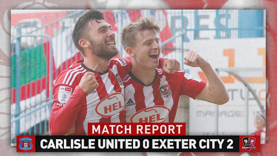 Carlisle 0-2 Exeter