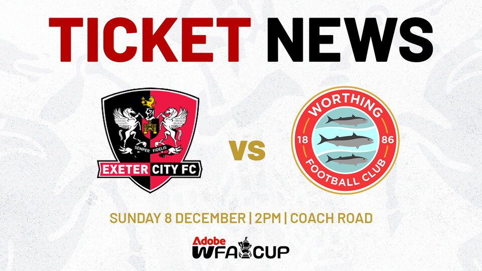 Ticket news graphic for Exeter City Women v Worthing FC