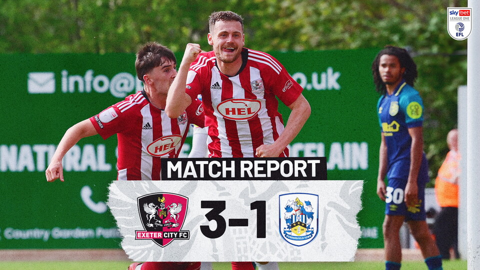 Match report graphic for Exeter City 3 Huddersfield Town 1