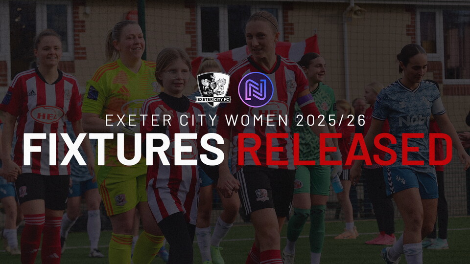 Graphic that states Exeter City Women's 25/26 fixtures have been released