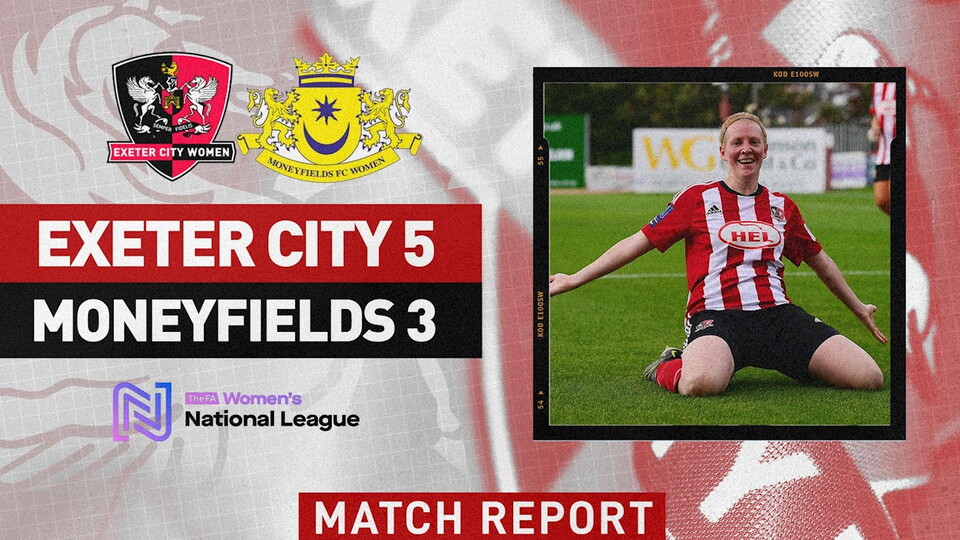 Exeter City Women 5-3 Moneyfields