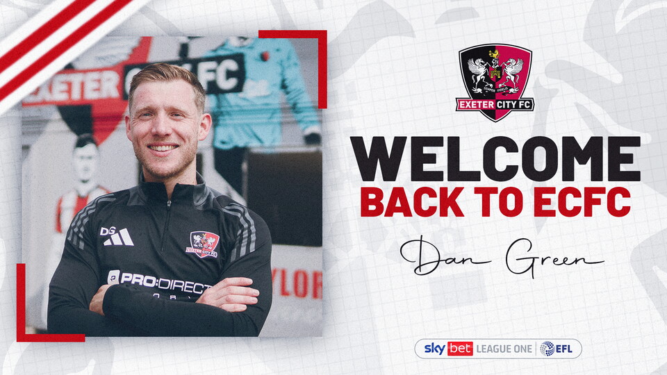 WELCOME BACK TO ECFC DAN GREEN, with an image of Dan with his arms folded in front of the ECFC academy building