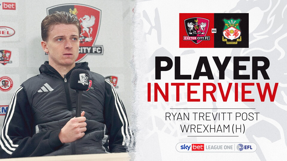 Player interview graphic for Ryan Trevitt post Wrexham (H)