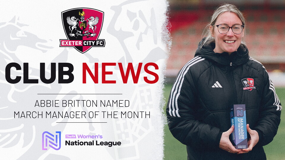 Club news graphic for Abbie Britton being named the March Manager of the Month. Image on the right shows Abbie with her award at St James Park