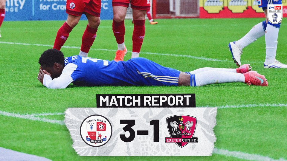 Match report graphic for Crawley Town 3 Exeter City 1, image showing Tony Yogane dejected, lying on the floor
