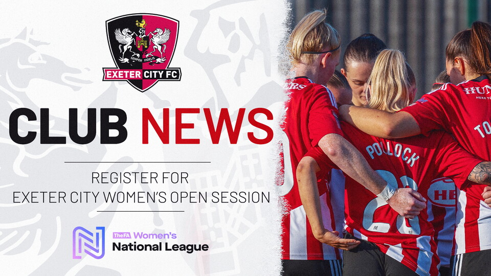 Open Session Club News Graphic for Exeter City Women
