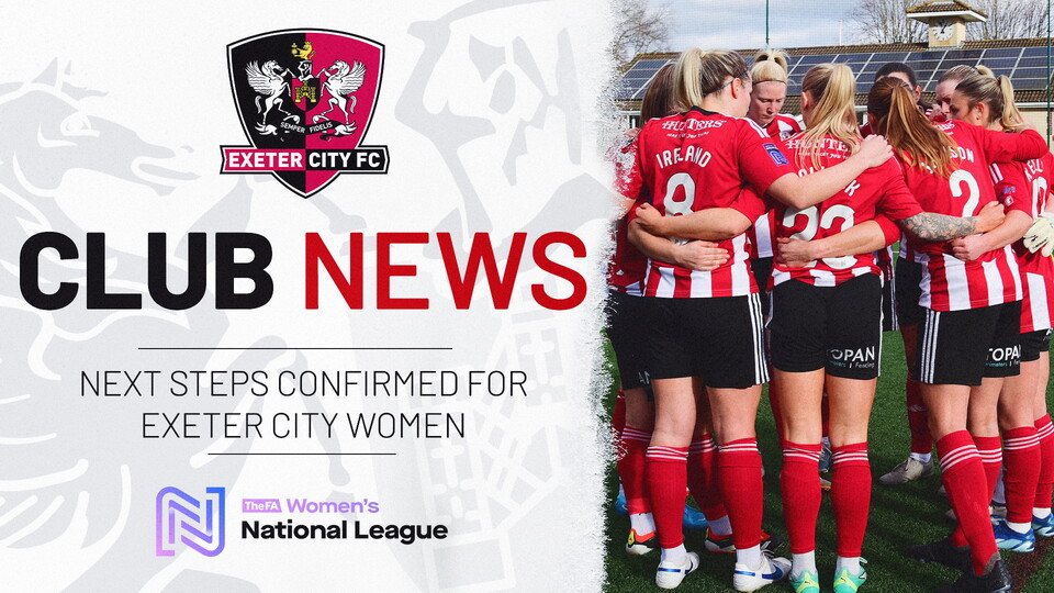 Club news graphic for the next steps of Exeter City women