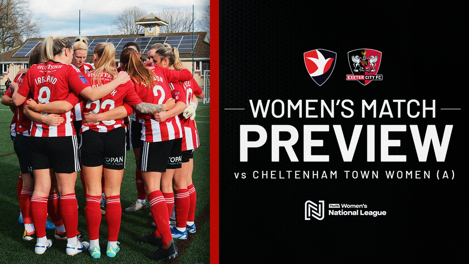 Match preview graphic for Exeter City Women away at Cheltenham Town Women