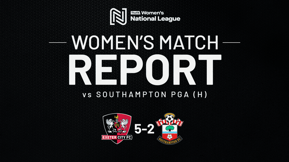 Match report graphic for Exeter City Women 5 Southampton Women PGA 2