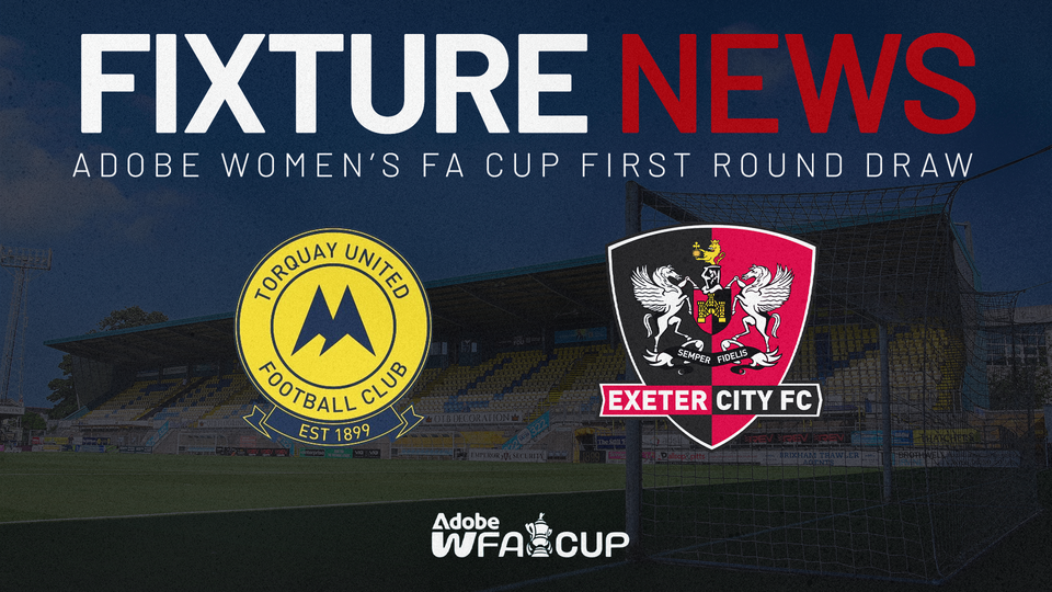 Fixture news for Torquay United Women v Exeter City Women