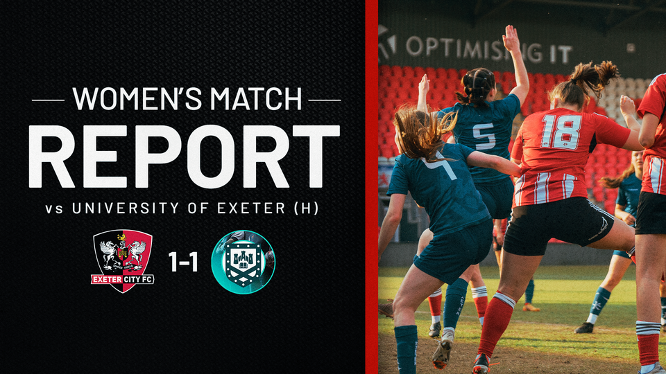 Match report graphic for exeter city women 1 university of exeter women 1