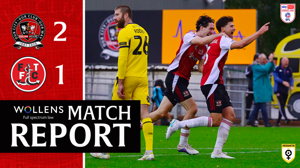 Match Report: Exeter City 2 Fleetwood Town 1