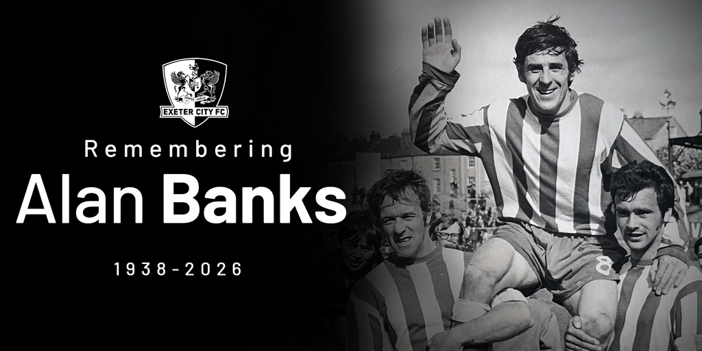 Alan Banks: 1938-2026 | Exeter City F.C.